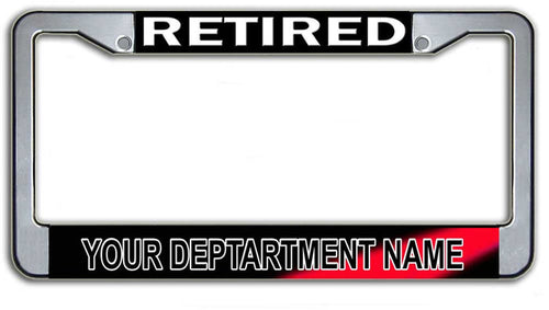 Retired Firefighter License Plate Frame - Personalized w Dept Name