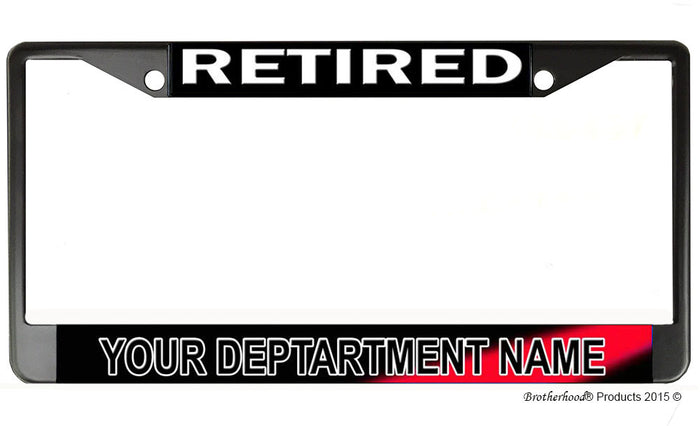 Retired Firefighter License Plate Frame - Personalized w Dept Name